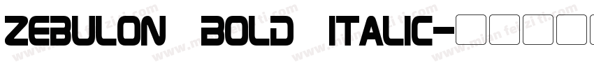 Zebulon Bold Italic字体转换